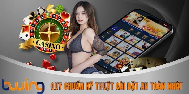 Quy chuẩn kỹ thuật cài đặt an toàn nhất